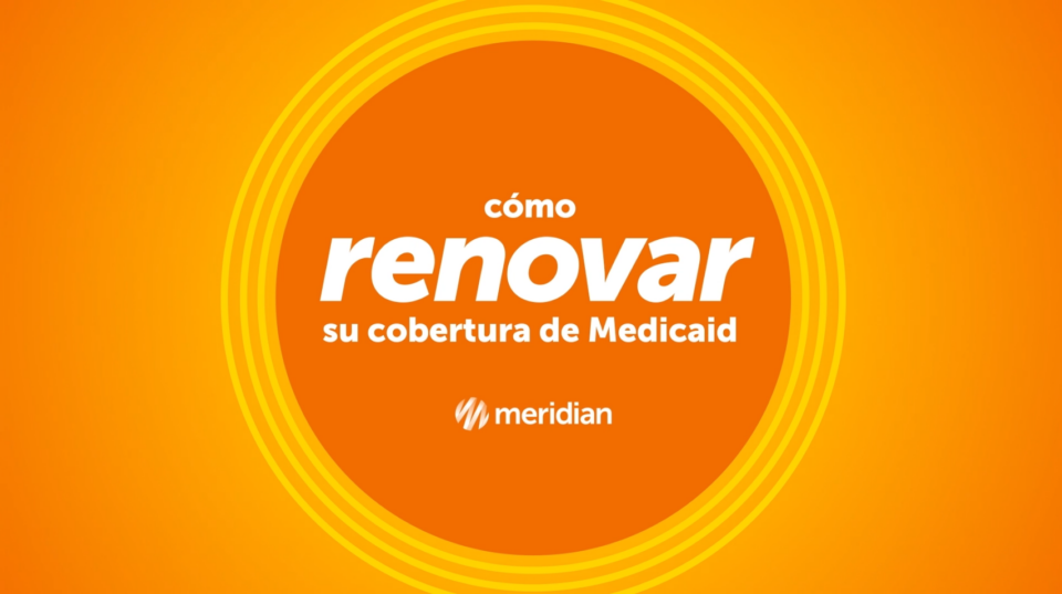 Su guía para renovar Medicaid Meridian